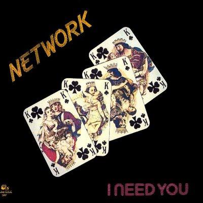 network - I Need You