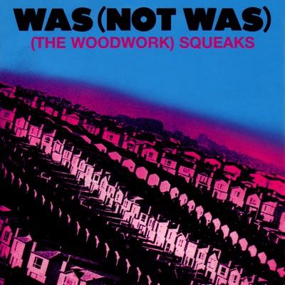was not was -the woodwork